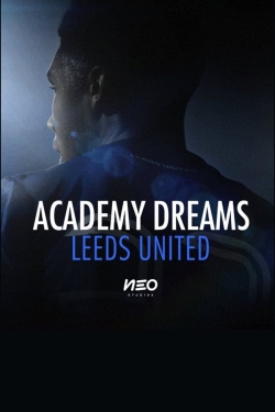 watch-Academy Dreams: Leeds United