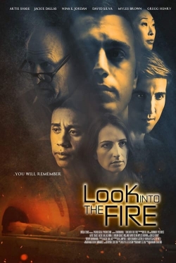 watch-Look Into the Fire