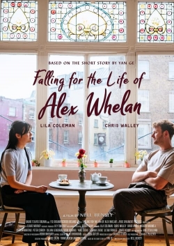 watch-Falling for the Life of Alex Whelan