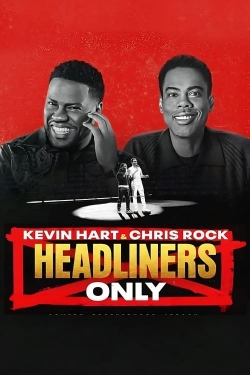 watch-Kevin Hart & Chris Rock: Headliners Only