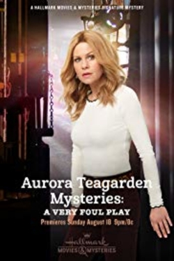 watch-Aurora Teagarden Mysteries: A Very Foul Play