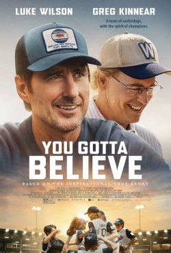 watch-You Gotta Believe