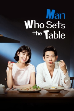 watch-Man Who Sets The Table