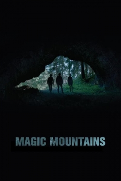 watch-Magic Mountains