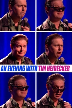 watch-An Evening with Tim Heidecker