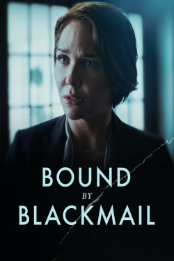 watch-Bound by Blackmail
