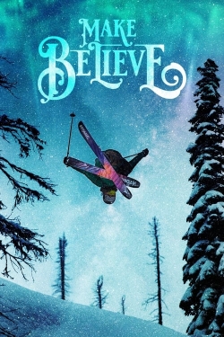 watch-Make Believe