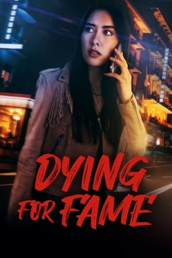 watch-Dying for Fame