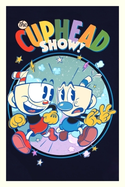 watch-The Cuphead Show!