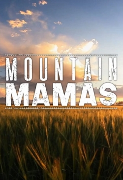 watch-Mountain Mamas