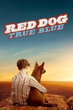 watch-Red Dog: True Blue