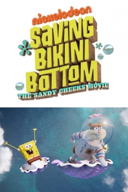 watch-Saving Bikini Bottom: The Sandy Cheeks Movie