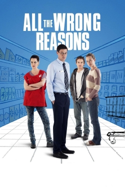 watch-All the Wrong Reasons