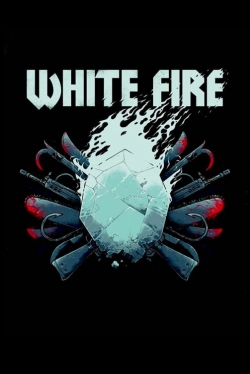 watch-White Fire