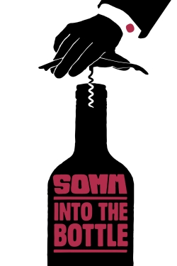 watch-Somm: Into the Bottle