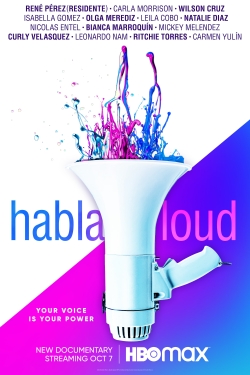 watch-Habla Loud