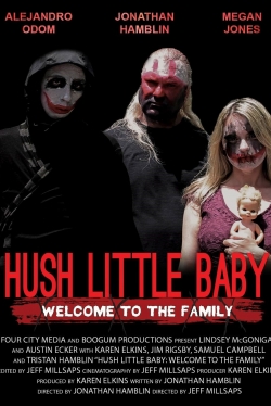 watch-Hush Little Baby Welcome To The Family