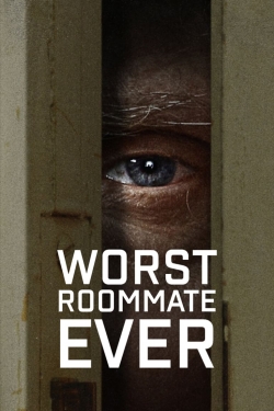 watch-Worst Roommate Ever