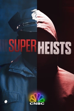 watch-Super Heists