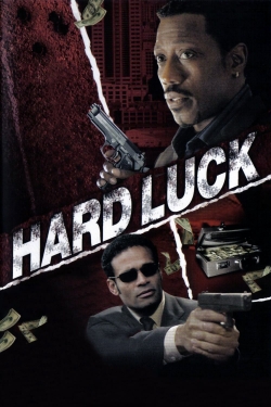 watch-Hard Luck