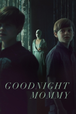 watch-Goodnight Mommy