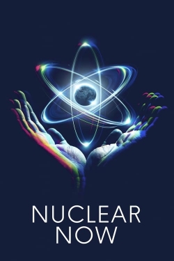 watch-Nuclear Now