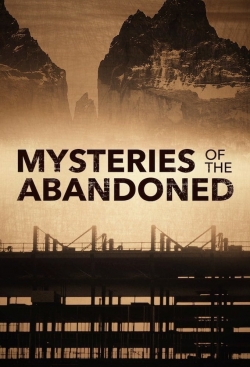 watch-Mysteries of the Abandoned