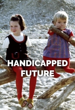 watch-Handicapped Future