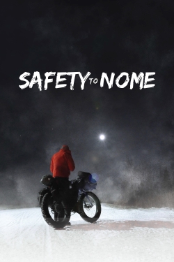 watch-Safety to Nome