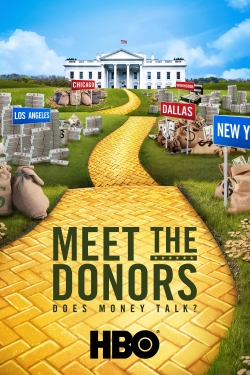 watch-Meet the Donors: Does Money Talk?