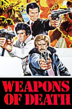 watch-Weapons of Death