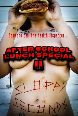 watch-After School Lunch Special 2: Sloppy Seconds