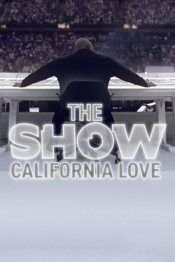 watch-THE SHOW: California Love
