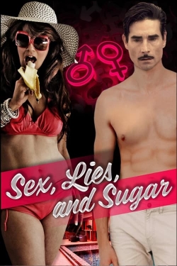 watch-Sex, Lies, and Sugar
