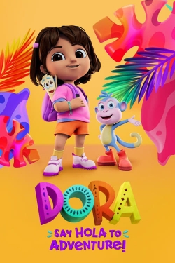 watch-Dora: Say Hola to Adventure!
