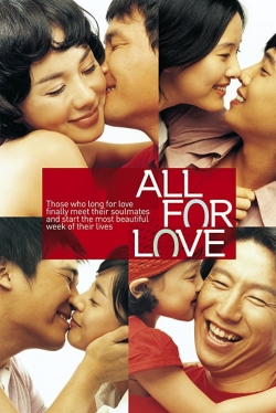 watch-All for Love