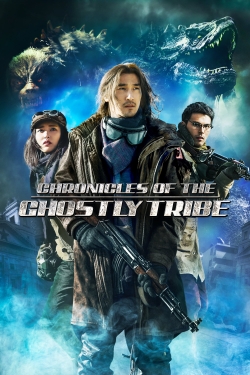watch-Chronicles of the Ghostly Tribe
