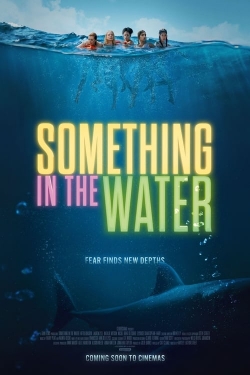 watch-Something in the Water