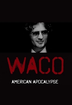 watch-Waco: American Apocalypse