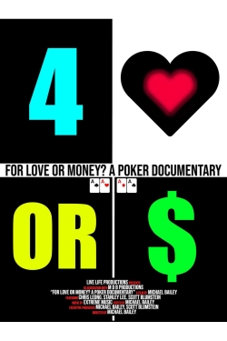 watch-For Love or Money? A Poker Documentary