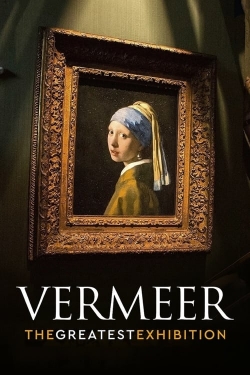 watch-Vermeer: The Greatest Exhibition