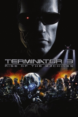 watch-Terminator 3: Rise of the Machines