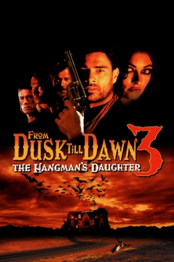 watch-From Dusk Till Dawn 3: The Hangman's Daughter