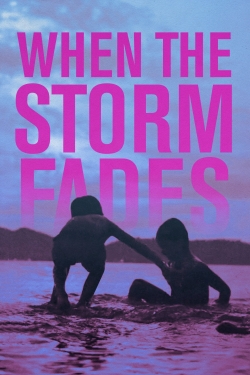 watch-When the Storm Fades