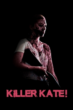 watch-Killer Kate!