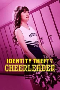 watch-Identity Theft of a Cheerleader